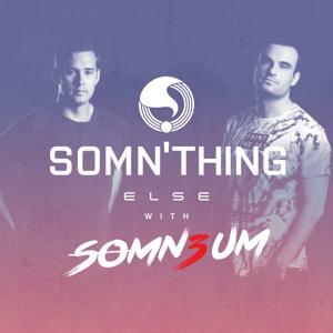 Somn'thing Else with Somn3um