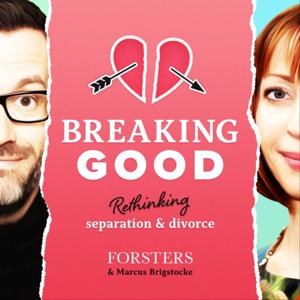 Breaking Good - Rethinking Separation and Divorce