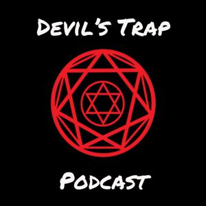 Devil's Trap: A Supernatural Podcast