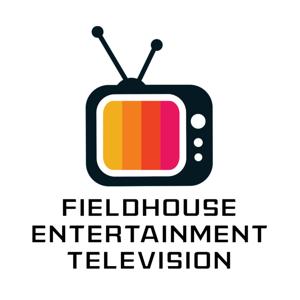 Fieldhouse Entertainment TV (audio)