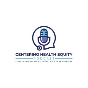 Centering Health Equity