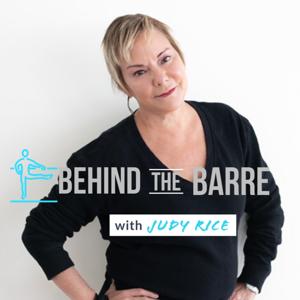 Behind the Barre with Judy Rice