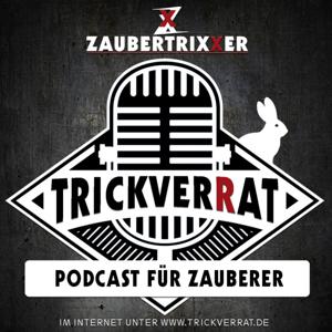 Trickverrat - Podcast für Zauberer by Albin Zinnecker & Ingo Brehm