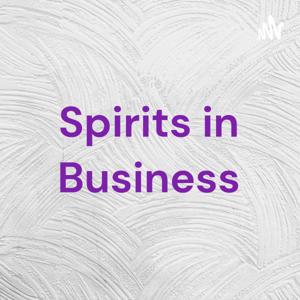 Spirits in Business