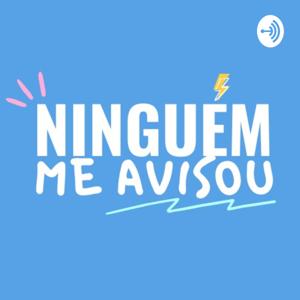 Ninguém me Avisou