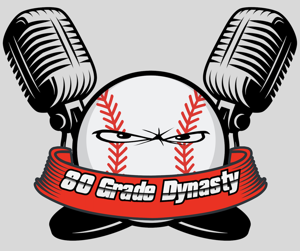 80 Grade Dynasty Fantasy Baseball Podcast