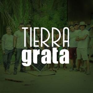 Tierra Grata | Podcast