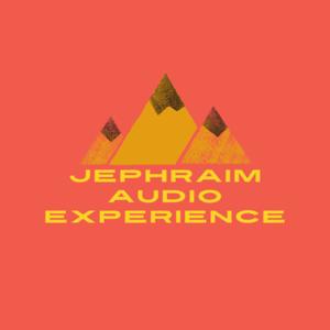 Jephraim Experience