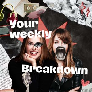 Your Weekly Breakdown