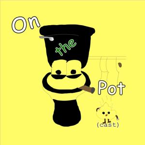 On The Pot (cast)