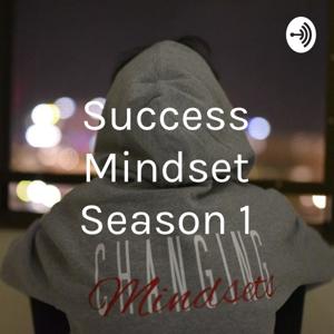 Success Mindset Season 1