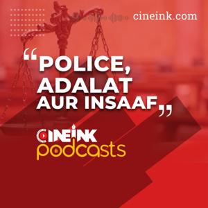 Police Adalat Aur Insaaf by Cineink