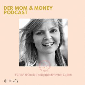 Der Mom and Money Podcast