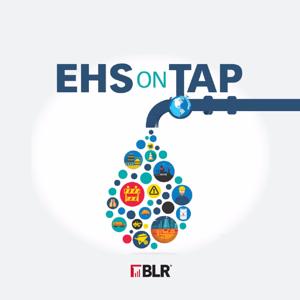 EHS on Tap by EHS Daily Advisor