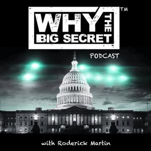 Why The Big Secret ™ by Roderick Martin