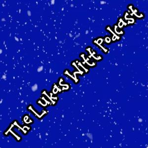 Lukas Witt Podcast