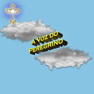 A Voz Do Peregrino ✞