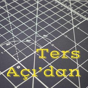 Ters Açı'dan