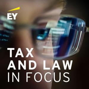 Tax and Law in Focus by EY