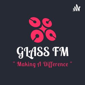 GLASS FM Podcast