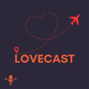 Lovecast