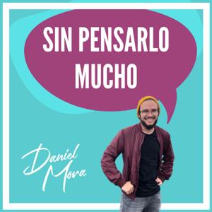 Sin Pensarlo Mucho