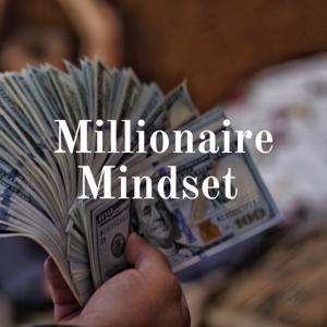 Millionaire Mindset by Nick Cilva