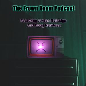 The Frown Room