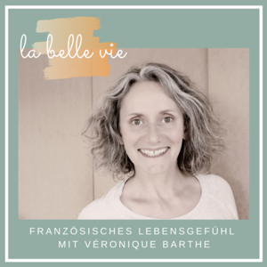 La Belle Vie by Véronique Barthe