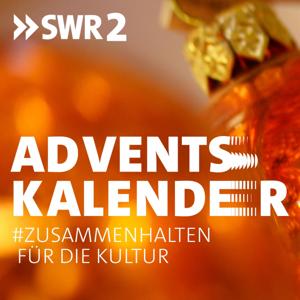 Adventskalender #Zusammenhalten für die Kultur