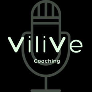 ViliVe Coaching Podcast