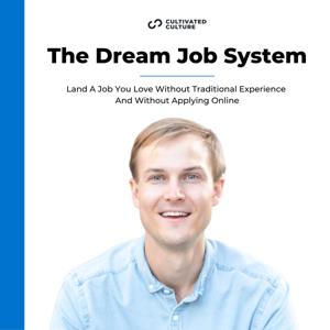 The Dream Job System Podcast by Austin Belcak