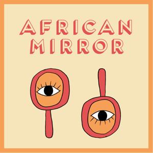 African Mirror