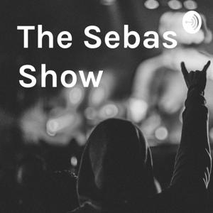 The Sebas Show