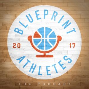 Blueprint Athletes Basketball Podcast