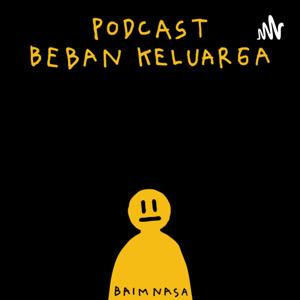 Podcast Beban Keluarga