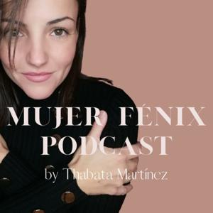 Mujer Fénix Podcast