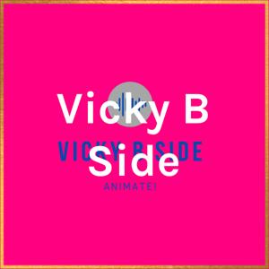 Vicky B Side