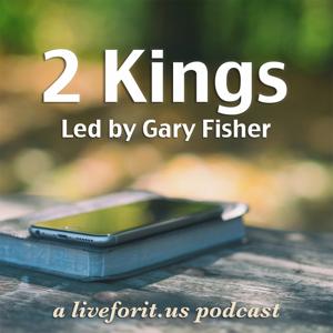 Liveforit II Kings Study