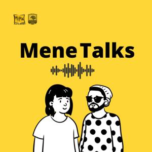 Mene Talks