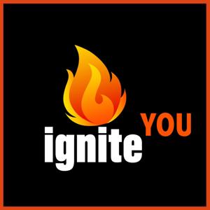 IGNITE You!