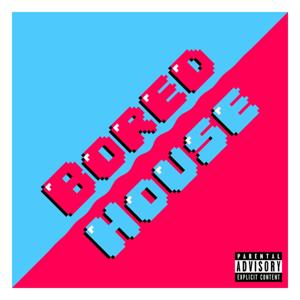 BoredHouse