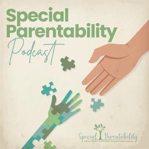 Special Parentability Podcast