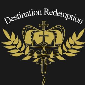 Destination Redemption