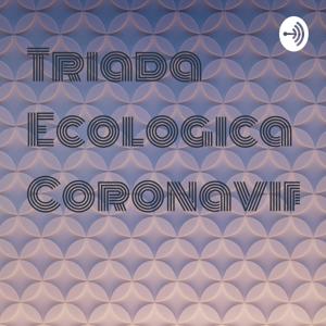 Triada Ecologica Coronavirus