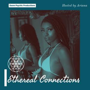 Ethereal Connections