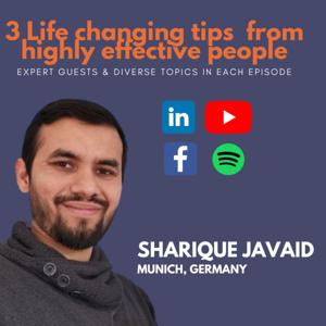 3 Life Changing Tips from Highly Effective People