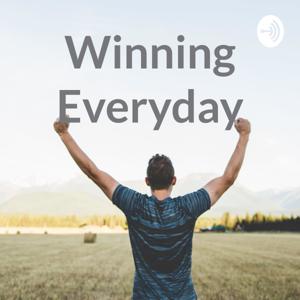 Winning Everyday