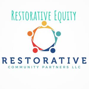 Restorative Equity with Laura Gray