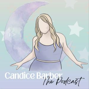 Candice Barber - The Podcast